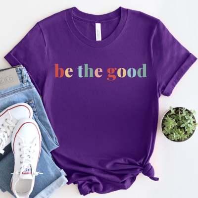 Be The Good Short-sleeved T-shirt For Men And Women - Nioor