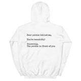 Dear Person Behind Me, You're Beautiful,Sincerely,The Person In Front Of YouFashion Personality Women's New Printed Hoodie - Nioor