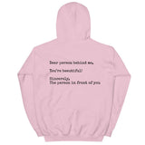 Dear Person Behind Me, You're Beautiful,Sincerely,The Person In Front Of YouFashion Personality Women's New Printed Hoodie - Nioor