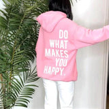 Do What Makes You Happy Hoodie - Nioor