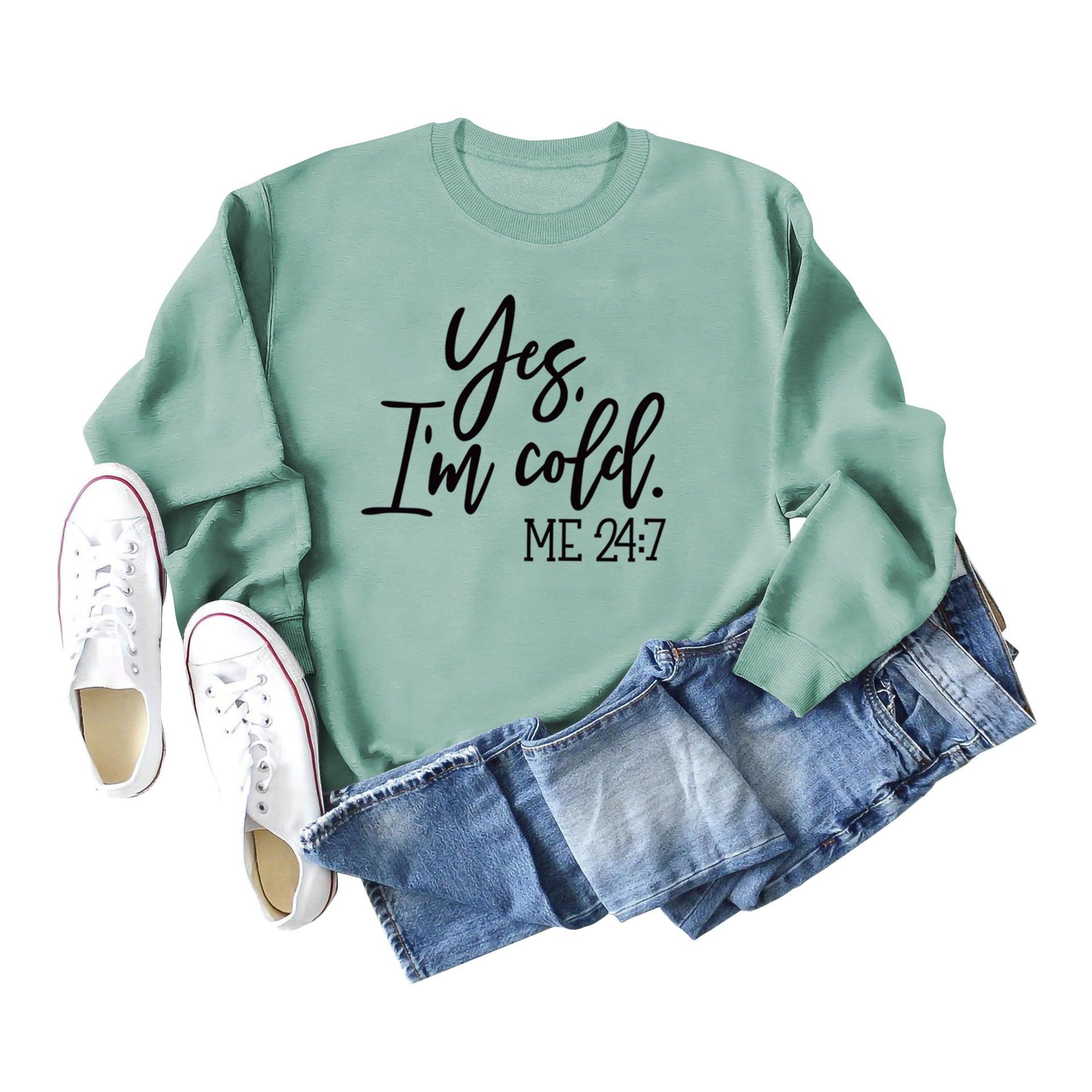 Loose Casual Letter Print Sweatshirt Yes' I M Cold New Round - Nioor