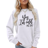 Loose Casual Letter Print Sweatshirt Yes' I M Cold New Round - Nioor