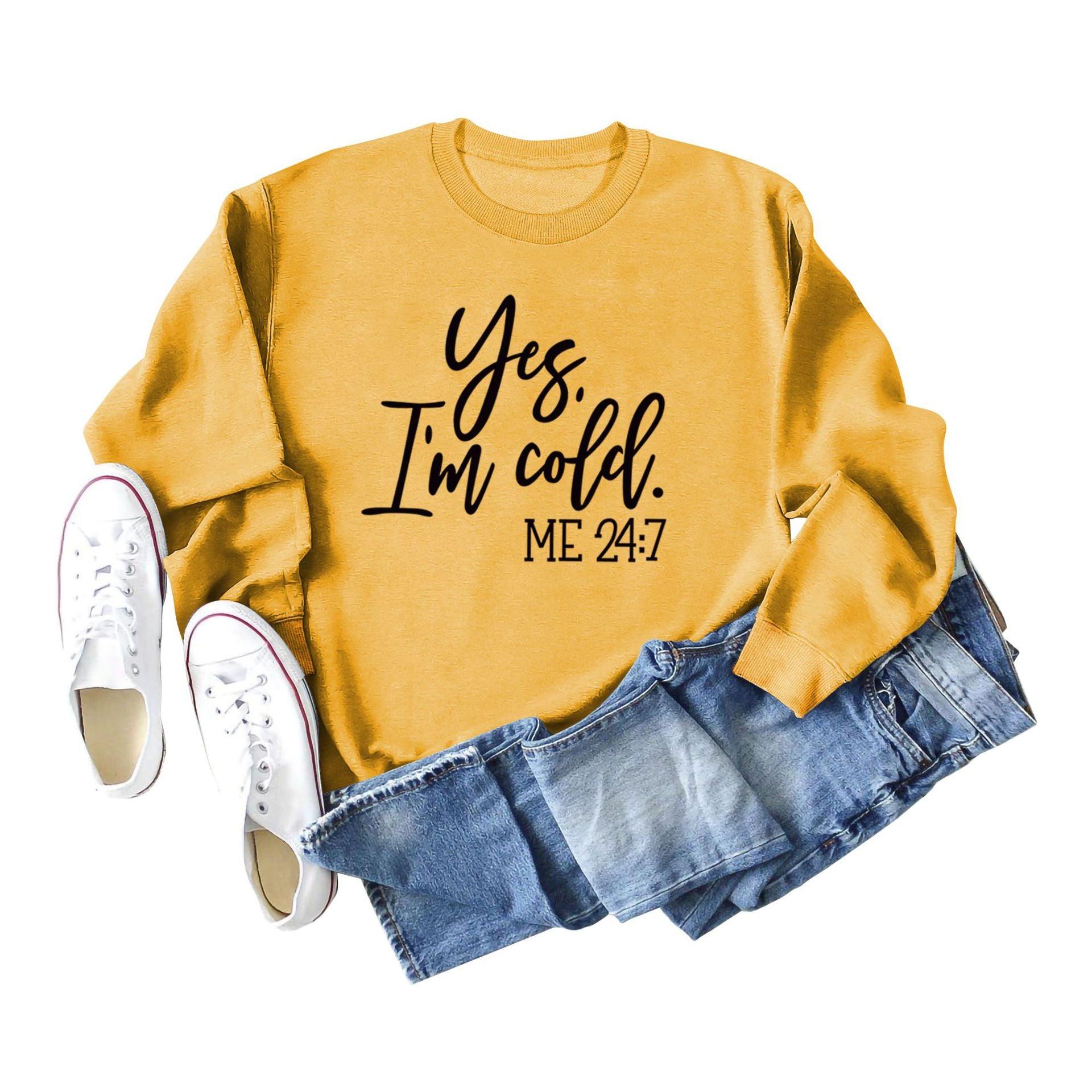 Loose Casual Letter Print Sweatshirt Yes' I M Cold New Round - Nioor