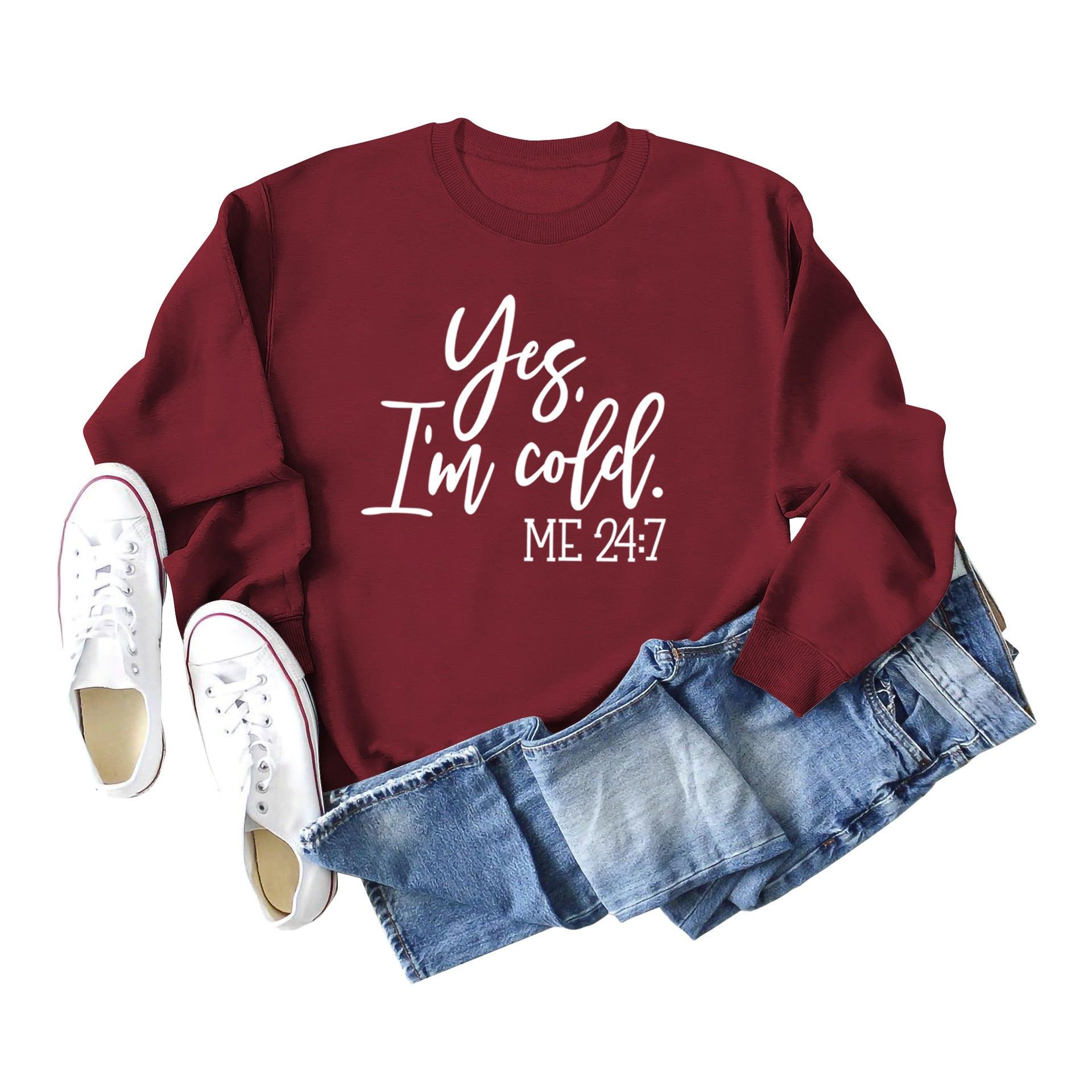 Loose Casual Letter Print Sweatshirt Yes' I M Cold New Round - Nioor