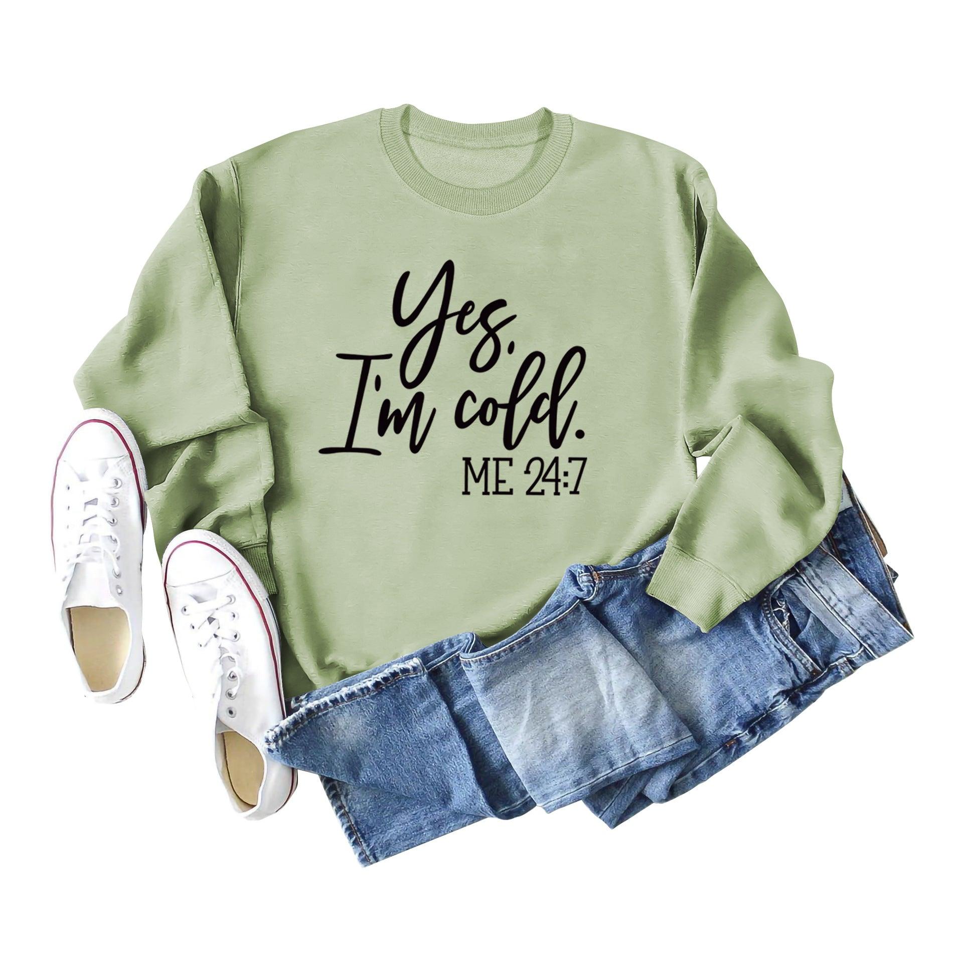 Loose Casual Letter Print Sweatshirt Yes' I M Cold New Round - Nioor